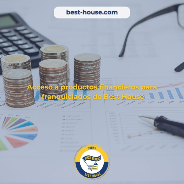 Acceso exclusivo a productos financieros competitivos para los franquiciados de Best House